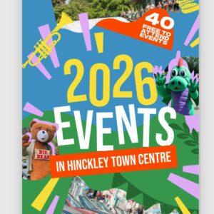 Hinckley Town Centre Events Guide 2026 promotional graphic